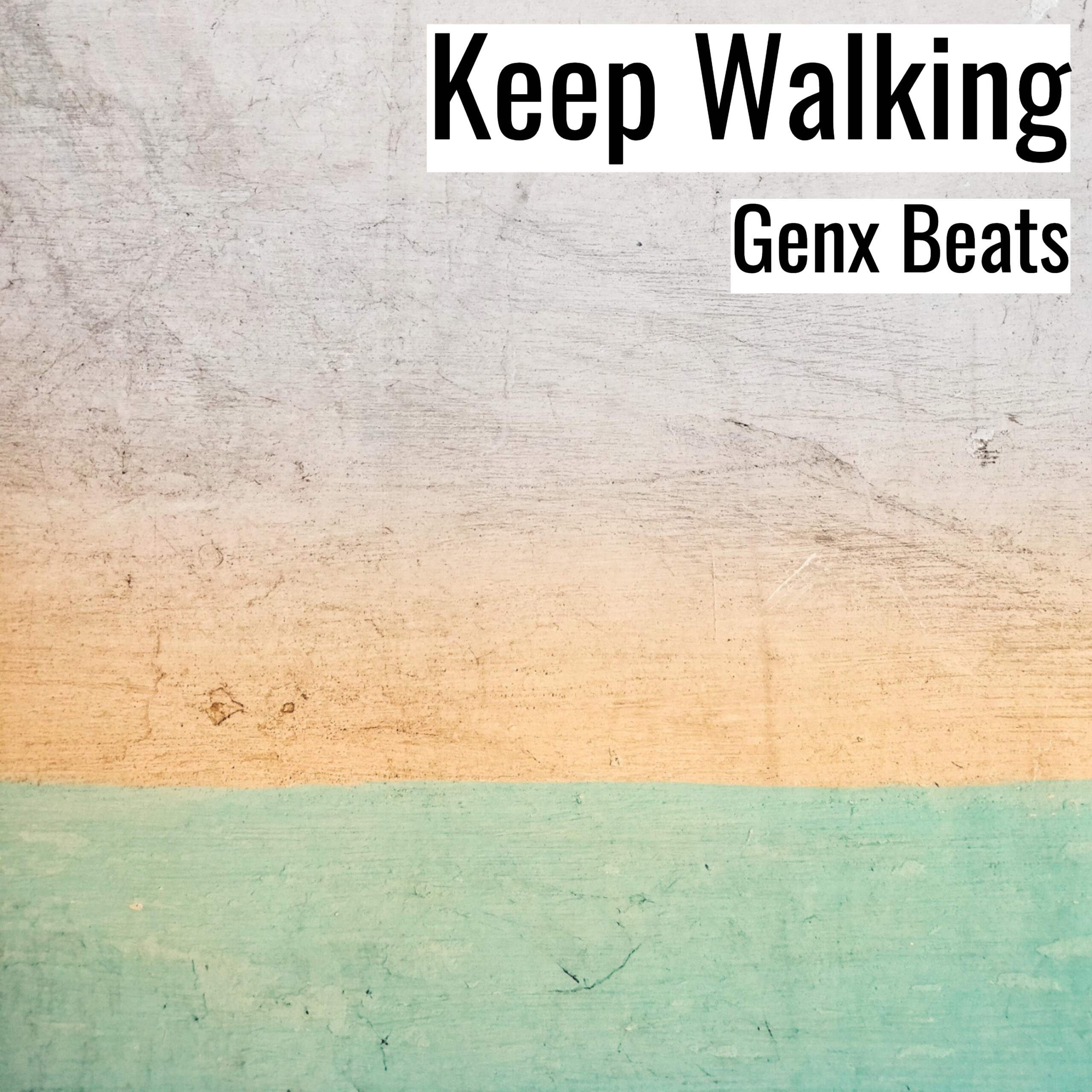 [ハッピーヒップホップビート] Keep Walking – Genx Beats